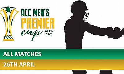 ACC Men's Premier Cup 2023 - All Matches- 26 April 2023